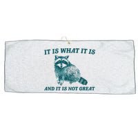 It Is What It Is And It Is Not Great Large Microfiber Waffle Golf Towel