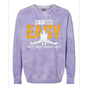 If It Was Easy More Boy Would Do It Gymnastics Colorblast Crewneck Sweatshirt