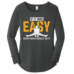 If It Was Easy More Boy Would Do It Gymnastics Women's Perfect Tri Tunic Long Sleeve Shirt