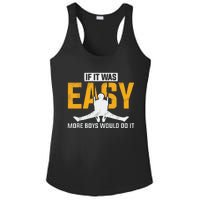 If It Was Easy More Boy Would Do It Gymnastics Ladies PosiCharge Competitor Racerback Tank