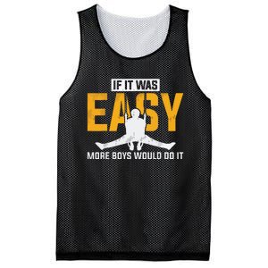 If It Was Easy More Boy Would Do It Gymnastics Mesh Reversible Basketball Jersey Tank