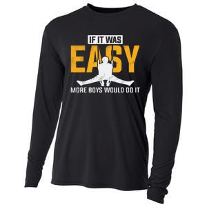 If It Was Easy More Boy Would Do It Gymnastics Cooling Performance Long Sleeve Crew