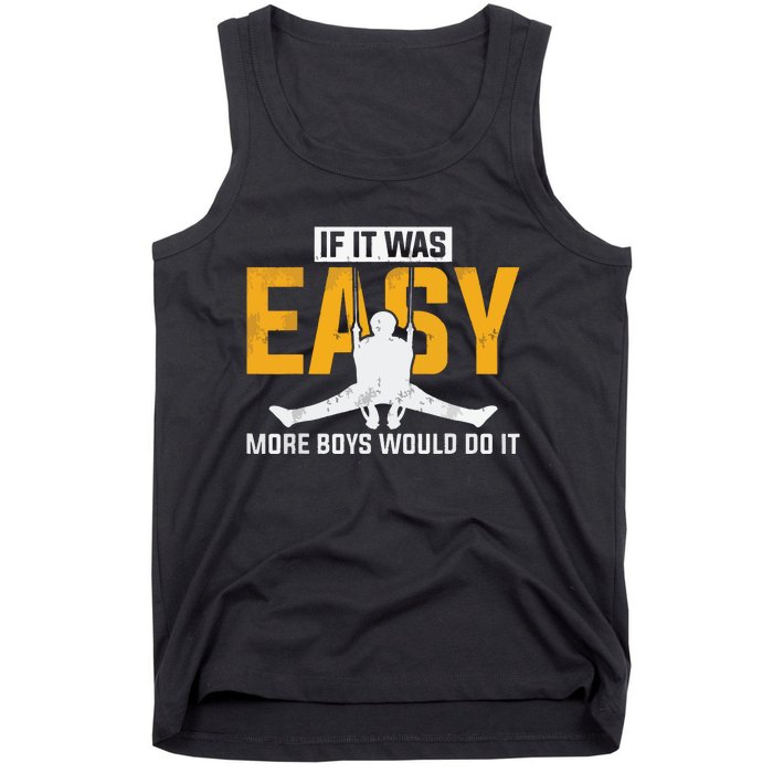 If It Was Easy More Boy Would Do It Gymnastics Tank Top