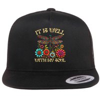 It Is Well With My Soul Dragonfly Floral Boho Christian God Flatbill Hat