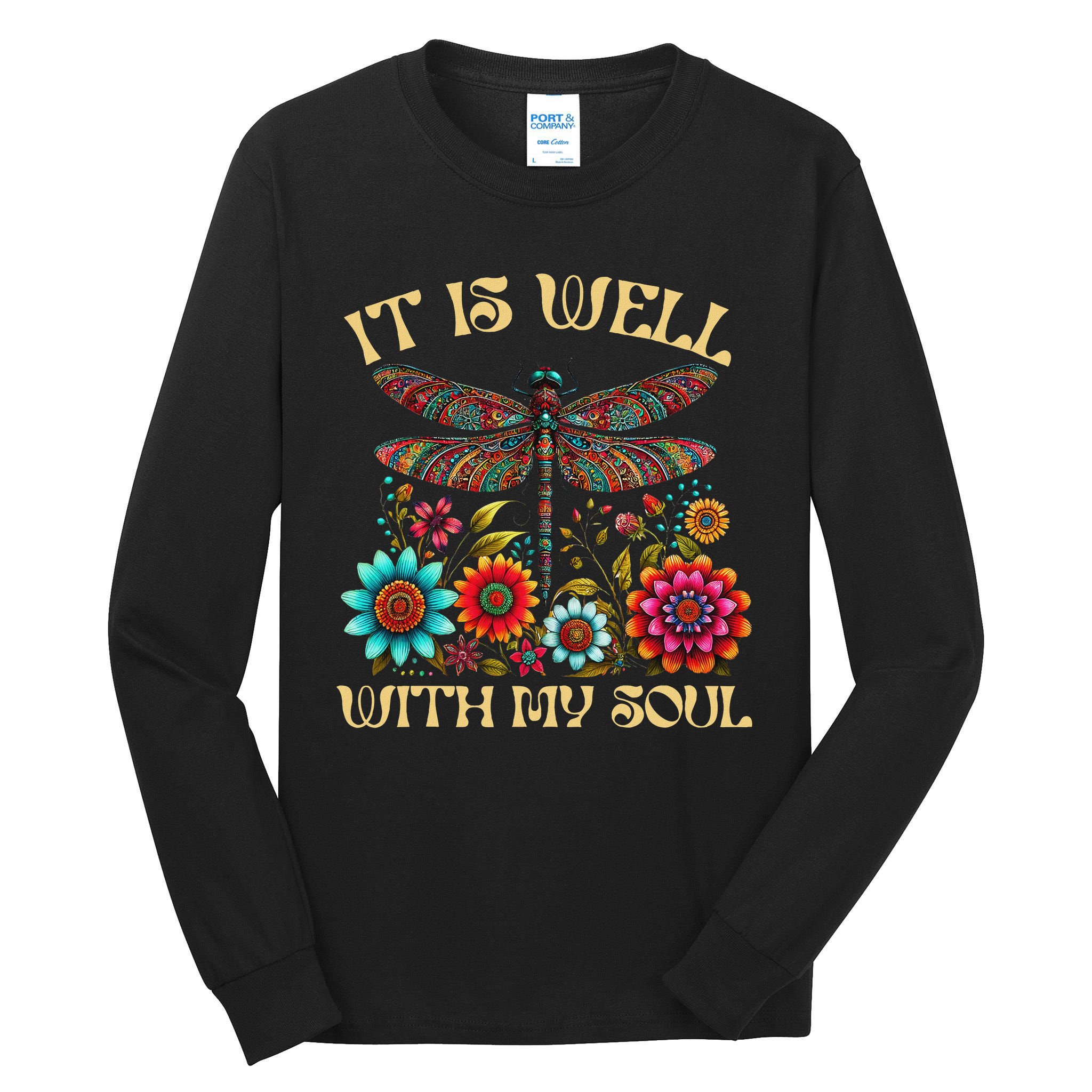 It Is Well With My Soul Dragonfly Floral Boho Christian God Tall Long Sleeve T-Shirt