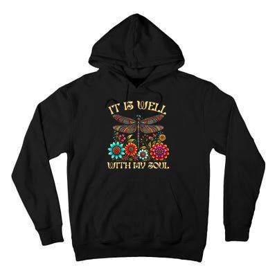 It Is Well With My Soul Dragonfly Floral Boho Christian God Tall Hoodie