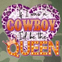If I Was A Cowboy I'd Be The Queen Legacy Tie Dye Trucker Hat