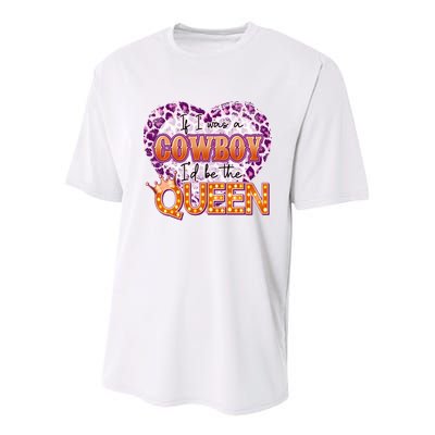 If I Was A Cowboy I'd Be The Queen Youth Performance Sprint T-Shirt