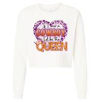 If I Was A Cowboy I'd Be The Queen Cropped Pullover Crew