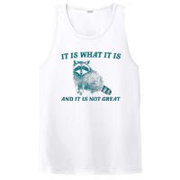 It Is What It Is And It Is Not Great Raccoon Trash Panda PosiCharge Competitor Tank