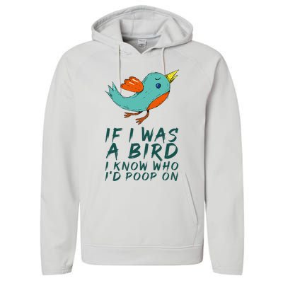 If I Was A Bird I Know Who ID Poop On Performance Fleece Hoodie