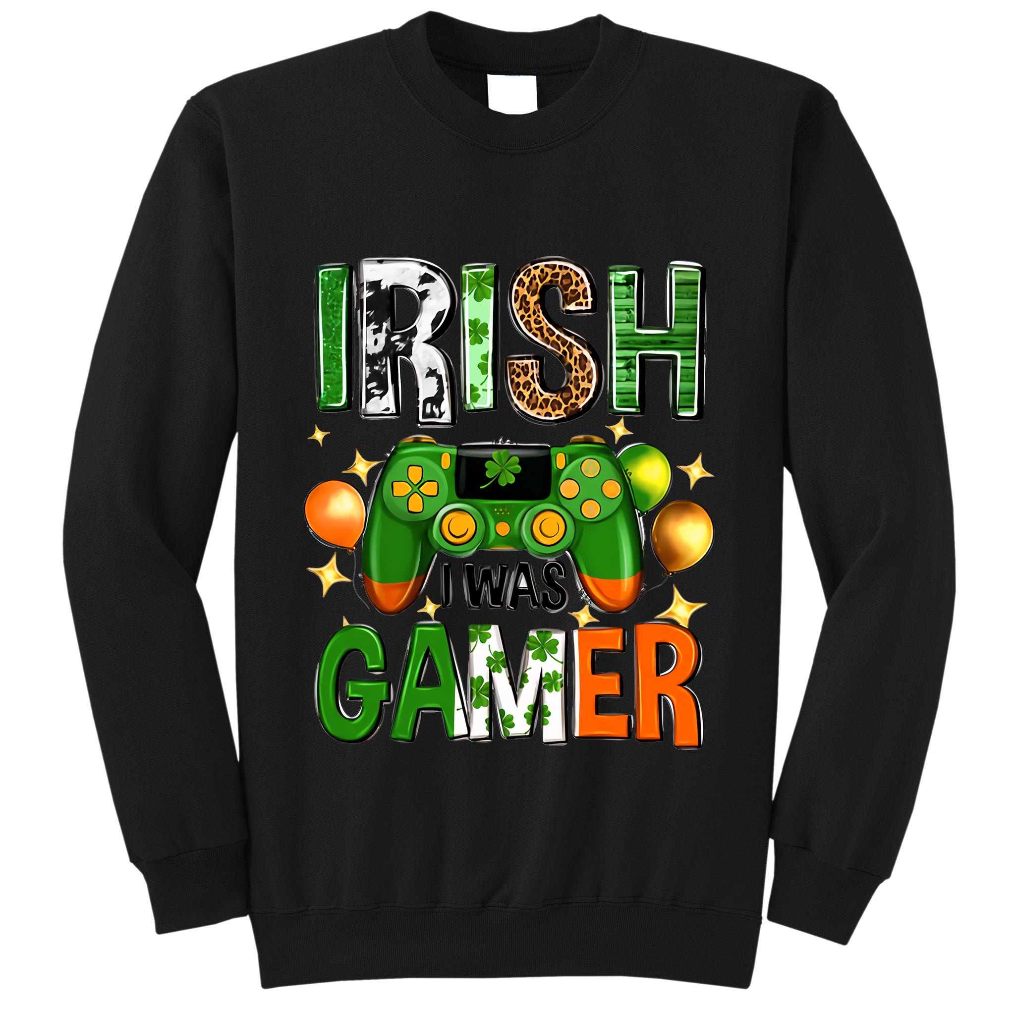 Irish I Was Gamer St Patrick's Day Game Controller Shamrocks Tall Sweatshirt