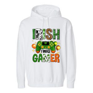 Irish I Was Gamer St Patrick's Day Game Controller Shamrocks Garment-Dyed Fleece Hoodie