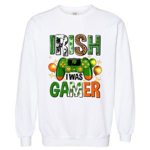 Irish I Was Gamer St Patrick's Day Game Controller Shamrocks Garment-Dyed Sweatshirt