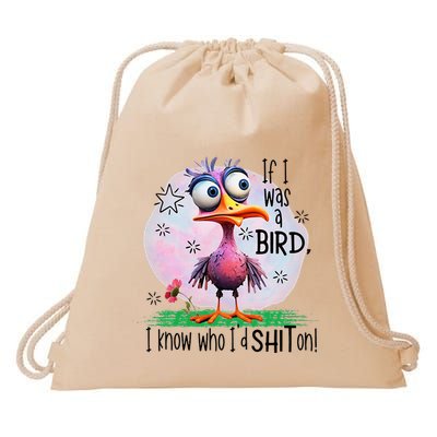 If I Was A Bird I Know Who ID Shit On Drawstring Bag