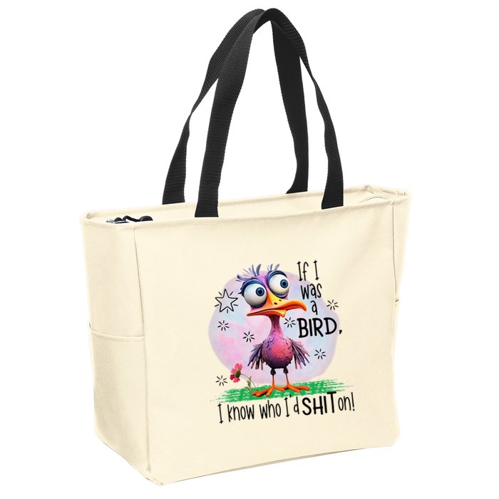 If I Was A Bird I Know Who ID Shit On Zip Tote Bag