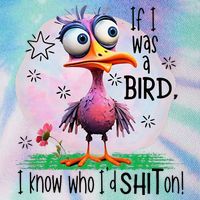 If I Was A Bird I Know Who ID Shit On Legacy Tie Dye Trucker Hat
