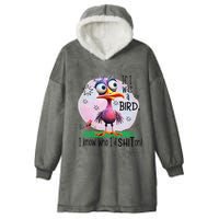 If I Was A Bird I Know Who ID Shit On Hooded Wearable Blanket