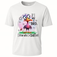 If I Was A Bird I Know Who ID Shit On Performance Shirt
