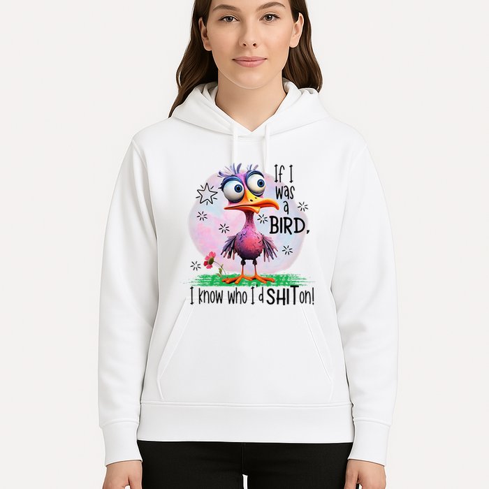 If I Was A Bird I Know Who ID Shit On Hoodie