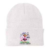 If I Was A Bird I Know Who ID Shit On Beanie