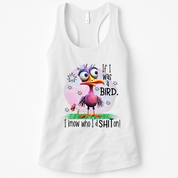If I Was A Bird I Know Who ID Shit On Womens Tank Top
