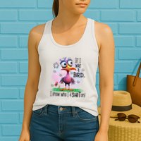 If I Was A Bird I Know Who ID Shit On Womens Tank Top