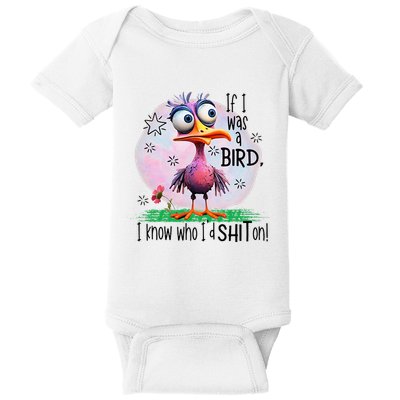 If I Was A Bird I Know Who ID Shit On Baby Bodysuit