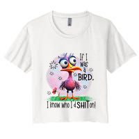 If I Was A Bird I Know Who ID Shit On Crop Top