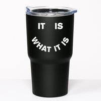 It Is What It Is Smiley Face Tumbler