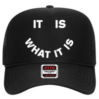 It Is What It Is Smiley Face Trucker Hat
