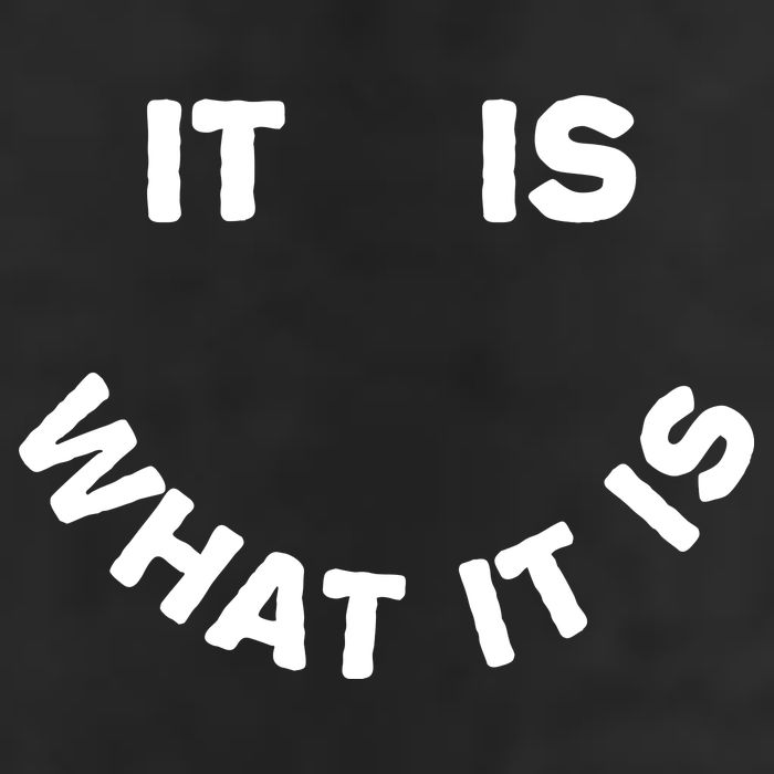 It Is What It Is Smiley Face Trucker Hat