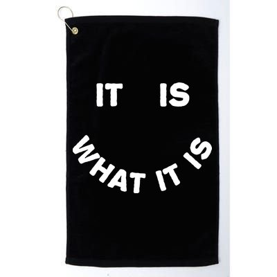 It Is What It Is Smiley Face Golf Towel