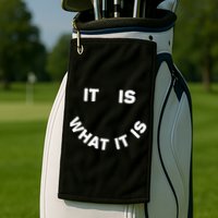 It Is What It Is Smiley Face Golf Towel