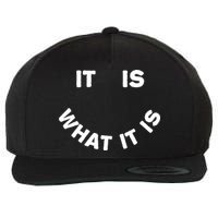 It Is What It Is Smiley Face Wool Snapback Cap