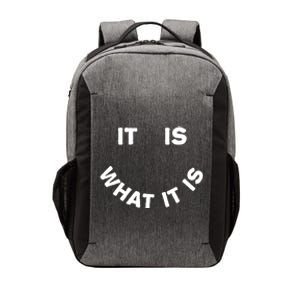 It Is What It Is Smiley Face Vector Backpack