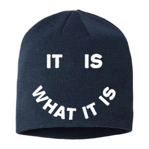 It Is What It Is Smiley Face Sustainable Beanie