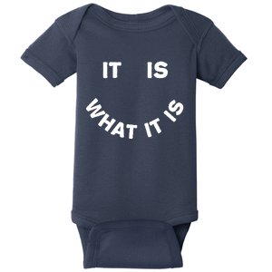 It Is What It Is Smiley Face Baby Bodysuit