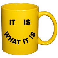 It Is What It Is Smiley Face 11oz C Handle Ceramic Mug