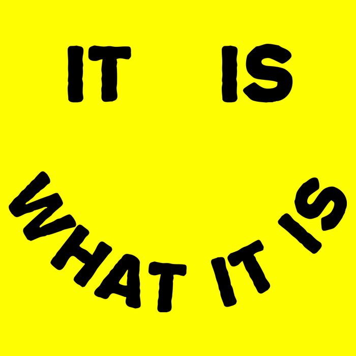 It Is What It Is Smiley Face Womens T-Shirt
