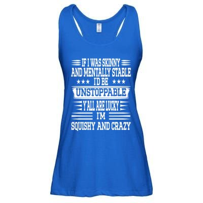 If I Was Skinny And Tally Stable Funny Saying Gift Ladies Essential Flowy Tank