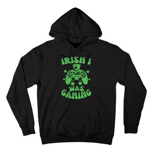 Irish I Was Gaming Gamer Game Controller Saint Patrick's Day Hoodie