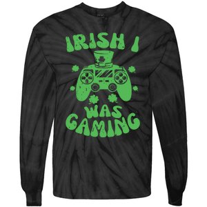 Irish I Was Gaming Gamer Game Controller Saint Patrick's Day Tie-Dye Long Sleeve Shirt