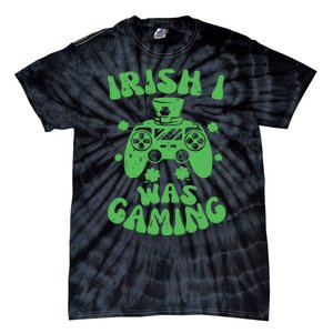 Irish I Was Gaming Gamer Game Controller Saint Patrick's Day Tie-Dye T-Shirt