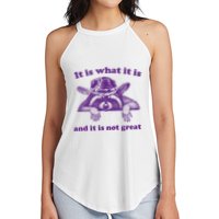 It Is What It Is And It Is Not Great Racoon Meme Women's Perfect Tri Rocker Tank
