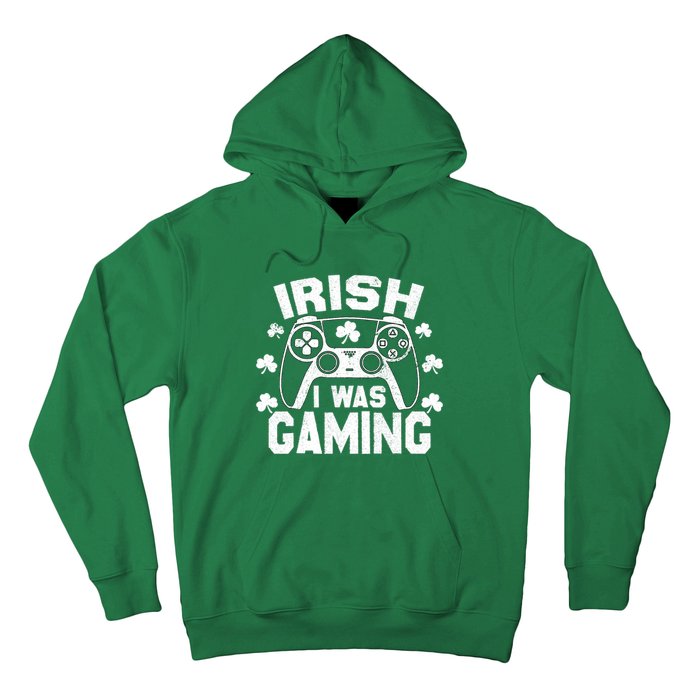 Irish I Was Gaming Funny St Patricks Day Gamer Hoodie