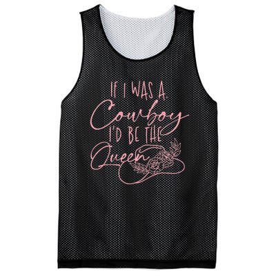 If I Was A Cowboy Id Be The Queen Mesh Reversible Basketball Jersey Tank