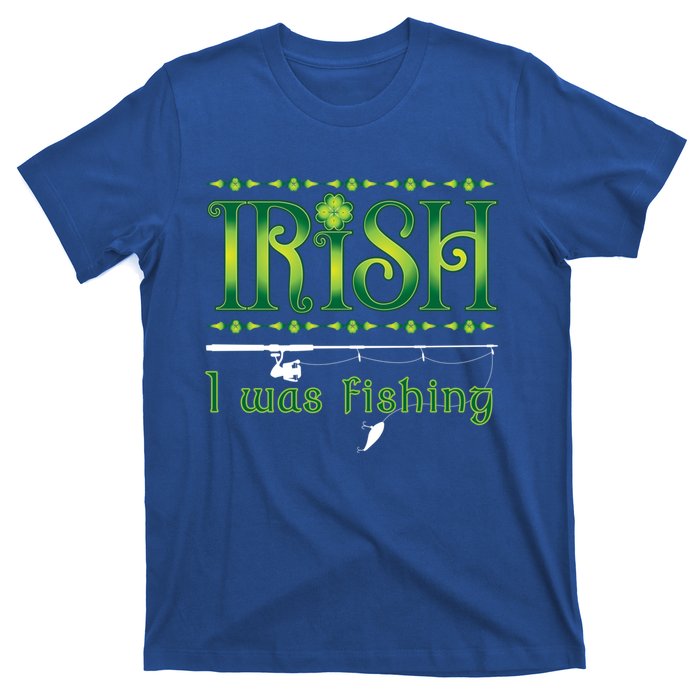 Irish I Was Fishing Shamrock Cool Gift T-Shirt