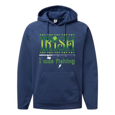 Irish I Was Fishing Shamrock Cool Gift Performance Fleece Hoodie