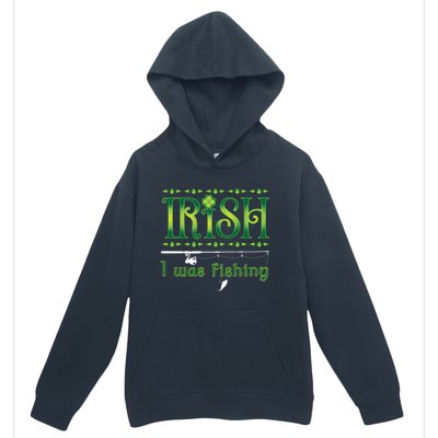 Irish I Was Fishing Shamrock Cool Gift Urban Pullover Hoodie